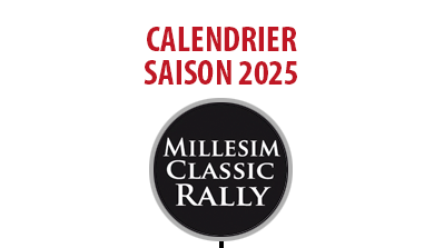 Calendrier des rallyes -Saison 2025 - Millesim Classic Rally©
